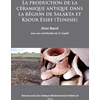 KNYGA Jihen Nacef production de la ceramique antique dans la region de Salakta et Ksour Essef (Tunisie)