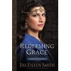 KNYGA Jill Eileen Smith Redeeming Grace – Ruth`s Story
