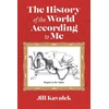 KNYGA Jill Kavalek History of the World According to Me
