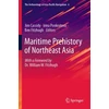 KNYGA Jim Cassidy Maritime Prehistory of Northeast Asia