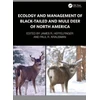KNYGA Jim Heffelfinger Ecology and Management of Juodas-tailed and Mule Deer of North America