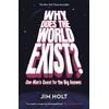 KNYGA Jim Holt Why Does the World Exist?