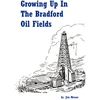 KNYGA Jim Messer Growing Up in the Bradford Oil Fields