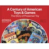 KNYGA Jim Pressman Century of American Toys and Games