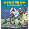 KNYGA Jim Toomey You Need This Book Like a Fish Needs a Bicycle