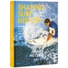 KNYGA Jimmy Metyko Shaping Surf History