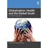 KNYGA Jimoh Amzat Globalization, Health and the Global South