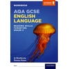 KNYGA Jo Heathcote AQA GCSE English Language: Reading Skills Workbook- Targeting Grade 5