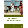 KNYGA Jo Inge Bekkevold India’s Great Power Politics