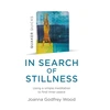 KNYGA Joanna Godfrey Wood Quaker Quicks - In Search of Stillness