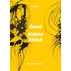 KNYGA Joanna Walsh Seed