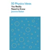 KNYGA Joanne Baker 50 Physics Ideas You Really Need to Know