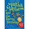 KNYGA Joanne Owen Martha Mayhem and the Barmy Birthday