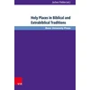 KNYGA Jochen Flebbe Holy Places in Biblical and Extrabiblical Traditions