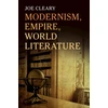 KNYGA Joe Cleary Modernism, Empire, World Literature