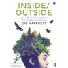 KNYGA Joe Harkness Inside/Outside: A Nature-Themed Resource Book for Embedding Emotional Literacy