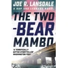 KNYGA Joe R Lansdale Two-Bear Mambo