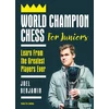 KNYGA Joel Benjamin World Champion Chess for Juniors