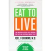 KNYGA Joel Fuhrman Eat to Live : The Amazing Nutrient-Rich Program for Fast and Sustained Weight Loss, Revised Edition