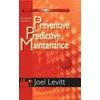 KNYGA Joel Levitt Complete Guide to Preventive and Predictive Maintenance