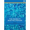 KNYGA Joel Michael Reynolds Disability Bioethics Reader