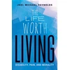 KNYGA Joel Michael Reynolds Life Worth Living