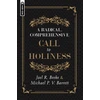 KNYGA Joel R Beeke Radical, Comprehensive Call to Holiness