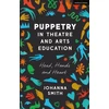 KNYGA Johanna Smith Puppetry in Theatre and Arts Education