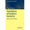 KNYGA Johannes Ueberberg Foundations of Incidence Geometry