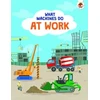 KNYGA John Allan What Machines Do: AT WORK