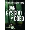 KNYGA John Alwyn Griffiths Dan Gysgod y Coed