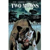 KNYGA John Arcudi Two Moons, Volume 2: Ghost War