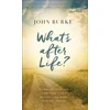 KNYGA John Burke What's after Life?