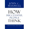 KNYGA John C Maxwell How Successful People Think