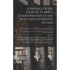 KNYGA John Clarke Defence of Dr. [Samuel] Clarke's Demonstration of the Being and Attributes of God