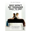 KNYGA John Coleman Why Won't My Teenager Talk to Me?
