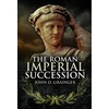KNYGA John D Grainger Roman Imperial Succession