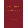 KNYGA John D Hosler Seven Myths of Military History