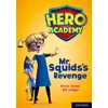 KNYGA John Dougherty Hero Academy: Oxford Level 11, Lime Book Band: Mr Squid's Revenge