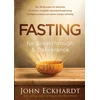 KNYGA John Eckhardt Fasting For Breakthrough And Deliverance