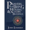 KNYGA John Eckhardt Prayers That Bring And Activate Blessings