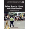 KNYGA John Eterno Police Behavior, Hiring, and Crime Fighting