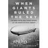 KNYGA John Geoghegan When Giants Ruled the Sky