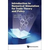 KNYGA John Gilbert Introduction To Numerical Simulation For Trade Theory And Policy