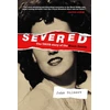 KNYGA John Gilmore Severed: The True Story of the Juodas Dahlia