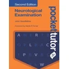 KNYGA John Goodfellow Pocket Tutor Neurological Examination, Second Edition