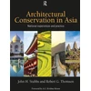 KNYGA John H Stubbs Architectural Conservation in Asia