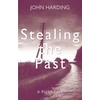 KNYGA John Harding Stealing the Past