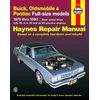 KNYGA John Haynes Buick, Oldsmobile &amp; Pontiac full-size RWD petrol (1970-1990) Haynes Repair Manual (USA)