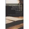 KNYGA John Henry Newman Lectures on the Prophetical Office of the Church